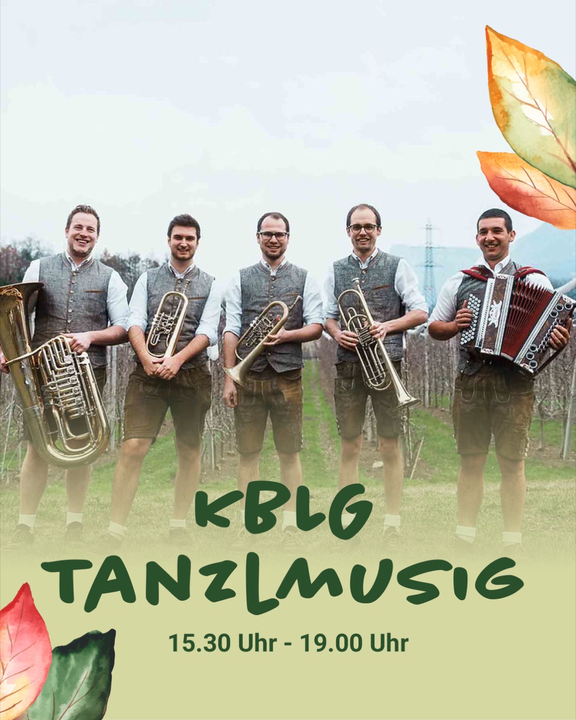 KBLG – Tanzlmusig, 15:30 – 19:00 Uhr